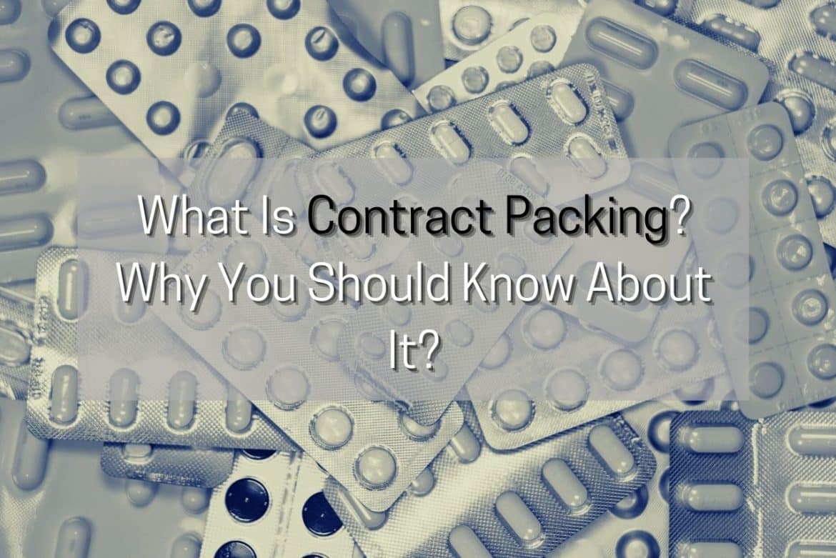 Contract Packaging: Why It Makes Sense